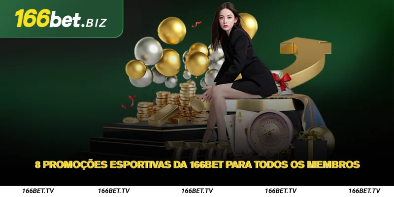 8 promoções esportivas da 166Bet para todos os membros