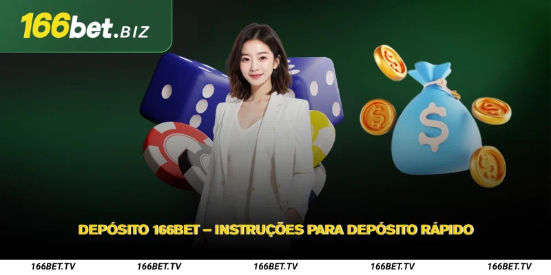 Depósito 166Bet Instruções para depósito rápido