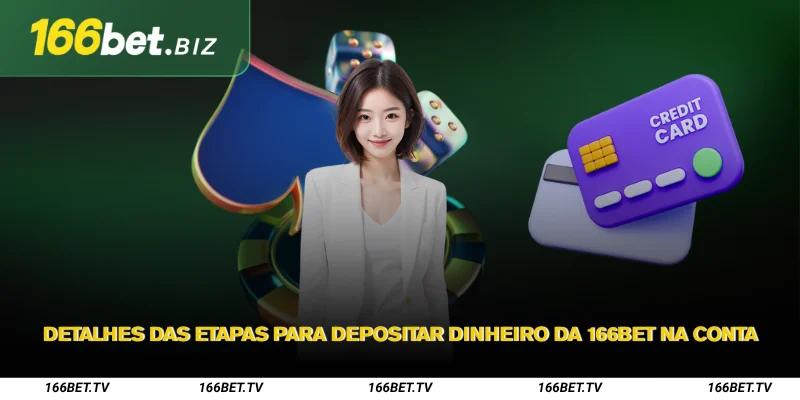 Depósito 166Bet – Instruções para depósito rápido 2 Detalhes das etapas para depositar dinheiro da 166bet na conta